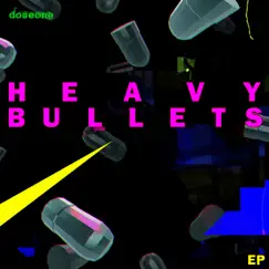 Heavy Bullets EP (Original Soundtrack) by Doseone album reviews, ratings, credits