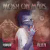 Mosh On Mars - Single album lyrics, reviews, download
