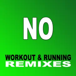 No (Workout & Running Remixes) - Single by Cyclon album reviews, ratings, credits