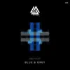 Blue & Grey - Single album lyrics, reviews, download