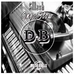 One Blow - Single by Sllash album reviews, ratings, credits