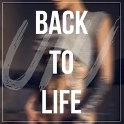 Back To Life - Single by UIU album reviews, ratings, credits