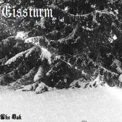 The Oak by Eissturm album reviews, ratings, credits