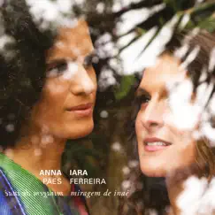 Miragem de Inaê by Anna Paes & Iara Ferreira album reviews, ratings, credits