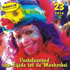 Vastelaovend van Eijsde tot de Mookerhei 23 by Various Artists album reviews, ratings, credits