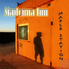 Madonna Inn Song Lyrics