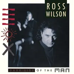 Dark Side of the Man by Ross Wilson album reviews, ratings, credits