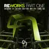 Reworks Part One (feat. Agressor Bunx, Concept Vision, Segment, Signs & Impak) - EP album lyrics, reviews, download
