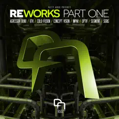 Reworks Part One (feat. Agressor Bunx, Concept Vision, Segment, Signs & Impak) - EP by BTK, Cold Fusion & Optiv album reviews, ratings, credits