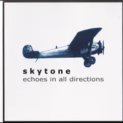 Echoes in All Directions by Skytone album reviews, ratings, credits