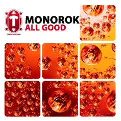 All Good - Single by Monorok album reviews, ratings, credits