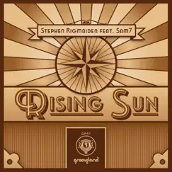 Rising Sun (feat. Sam 7) [Instrumental Mix] Song Lyrics
