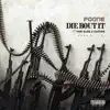 Die 'Bout It (feat. Yung Blaze & Santana) - Single album lyrics, reviews, download