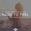Need to Feel (feat. Jacob Lee) - Single album lyrics, reviews, download