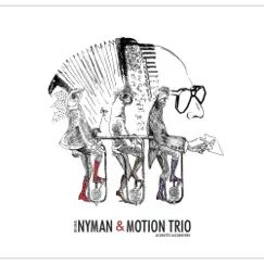 Acoustic Accordions by Michael Nyman & Motion Trio album reviews, ratings, credits