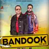 Bandook (The Gun) - Single album lyrics, reviews, download