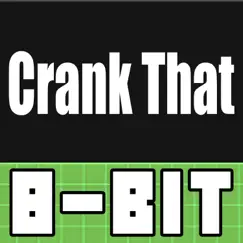 Crank That (8 Bit Remix) Song Lyrics