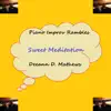 Sweet Meditation (Instrumental) - Single album lyrics, reviews, download