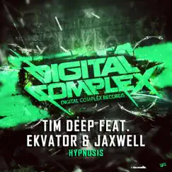 Hypnosis (feat. Ekvator & Jaxwell) - Single by TIM DEEP album reviews, ratings, credits