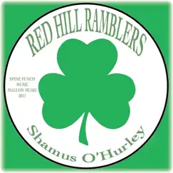 Shamus O' Hurley - Single by Red Hill Ramblers album reviews, ratings, credits