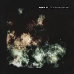 Portraits Outtakes - Single by Maribou State album reviews, ratings, credits