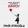 Musical Reflections of the Art of Banksy - EP album lyrics, reviews, download