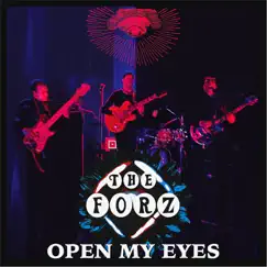 Open My Eyes - Single by The Forz album reviews, ratings, credits