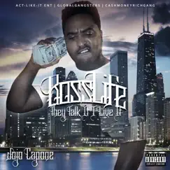 Boss Life (They Talk It, I Live It) by JoJo Capone album reviews, ratings, credits