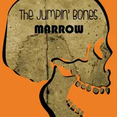 Marrow by The Jumpin' Bones album reviews, ratings, credits