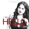 I Say Hello - Single album lyrics, reviews, download