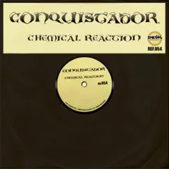 Chemical Reaction - Single by Conquistador album reviews, ratings, credits