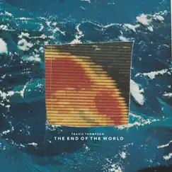 The End of the World Song Lyrics