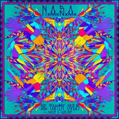 We Takin' Over (feat. Fatlip & Kate Boy) - Single by N.A.S.A. album reviews, ratings, credits