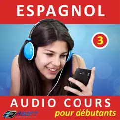 Espagnol - Audio cours pour débutants 3 by Fasoft LTD album reviews, ratings, credits