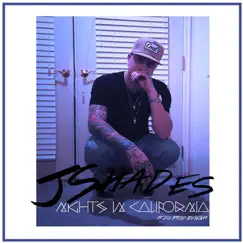 Nights in California (feat. D.O.) - Single by Jshades album reviews, ratings, credits