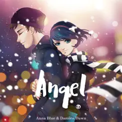 Angel - Single by Anna Blue & Damien Dawn album reviews, ratings, credits