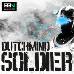 Soldier - Single by Dutchmind album reviews, ratings, credits