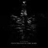 Infiltrated in the Dark - Single album lyrics, reviews, download
