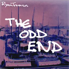 The Odd End by Ryan Truman album reviews, ratings, credits