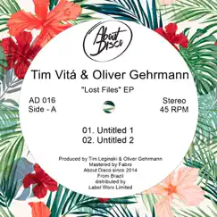 Lost Files - Single by Tim Vita & Oliver Gehrmann album reviews, ratings, credits