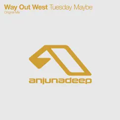 Tuesday Maybe - Single by Way Out West album reviews, ratings, credits