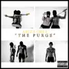 Purge album lyrics, reviews, download