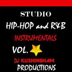 Studio Hip-Hop and R&B Instrumentals Vol. 5 by DJ Kushingham Productions album reviews, ratings, credits