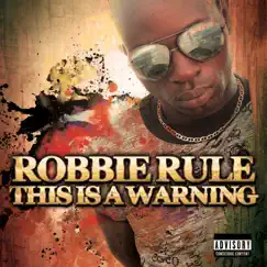 This Is a Warning - EP by Robbie Rule album reviews, ratings, credits