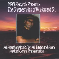 The Greatest Hits by W. Howard Sr. album reviews, ratings, credits