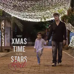 Take Xmas Time to the Stars Song Lyrics