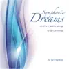 Symphonic Dreams on the Mantric Songs of Sri Chinmoy album lyrics, reviews, download