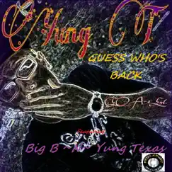 Guess Who's Back (feat. Big B) - Single by Yung Texas album reviews, ratings, credits