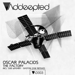 The Factory - Single by Oscar Palacios album reviews, ratings, credits