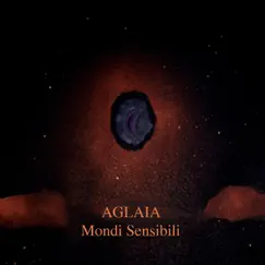 Mondi sensibili by Aglaia album reviews, ratings, credits